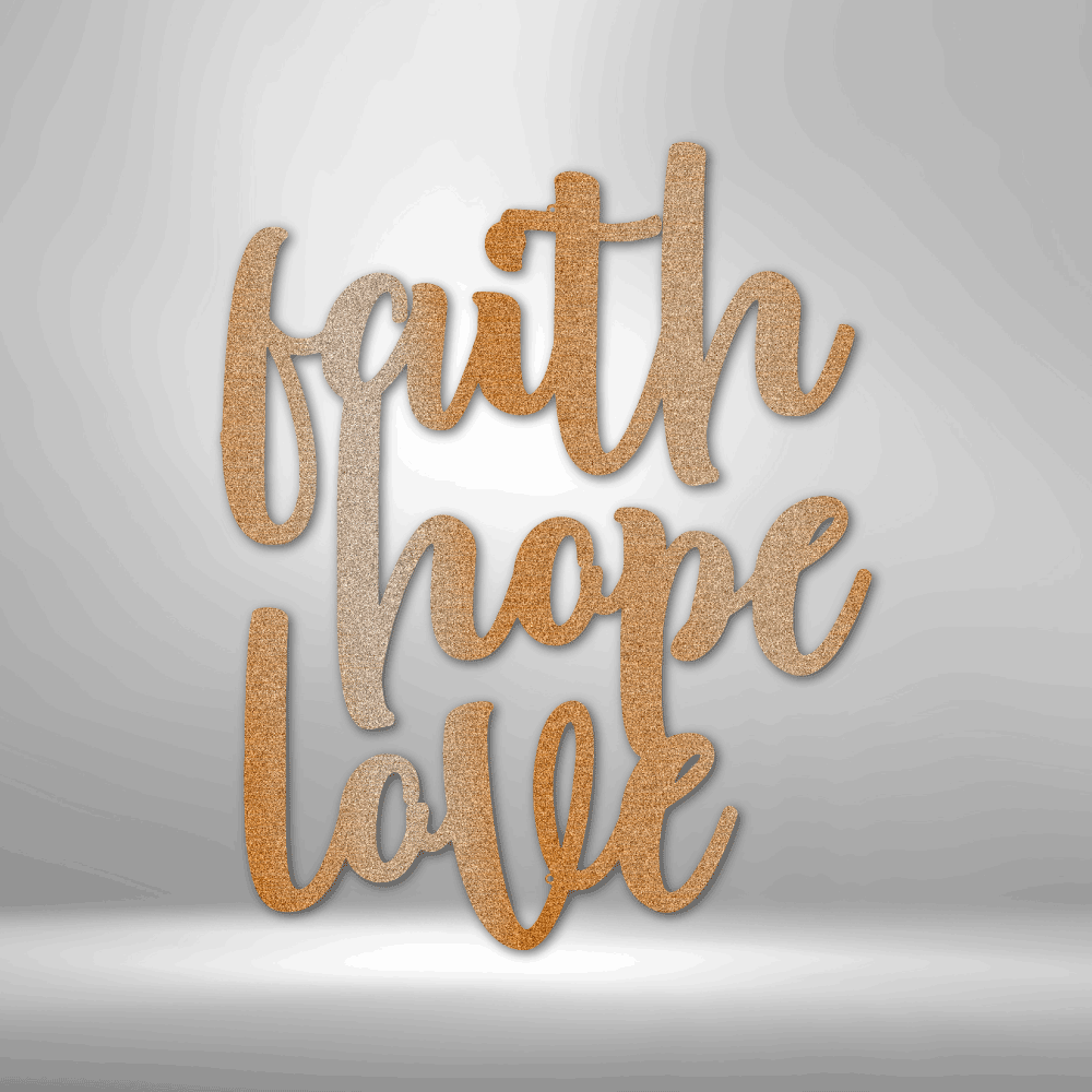 Faith Hope Love Script - Metal Art - Faith