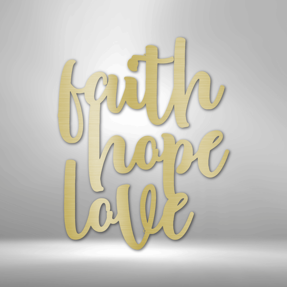 Faith Hope Love Script - Metal Art - Faith